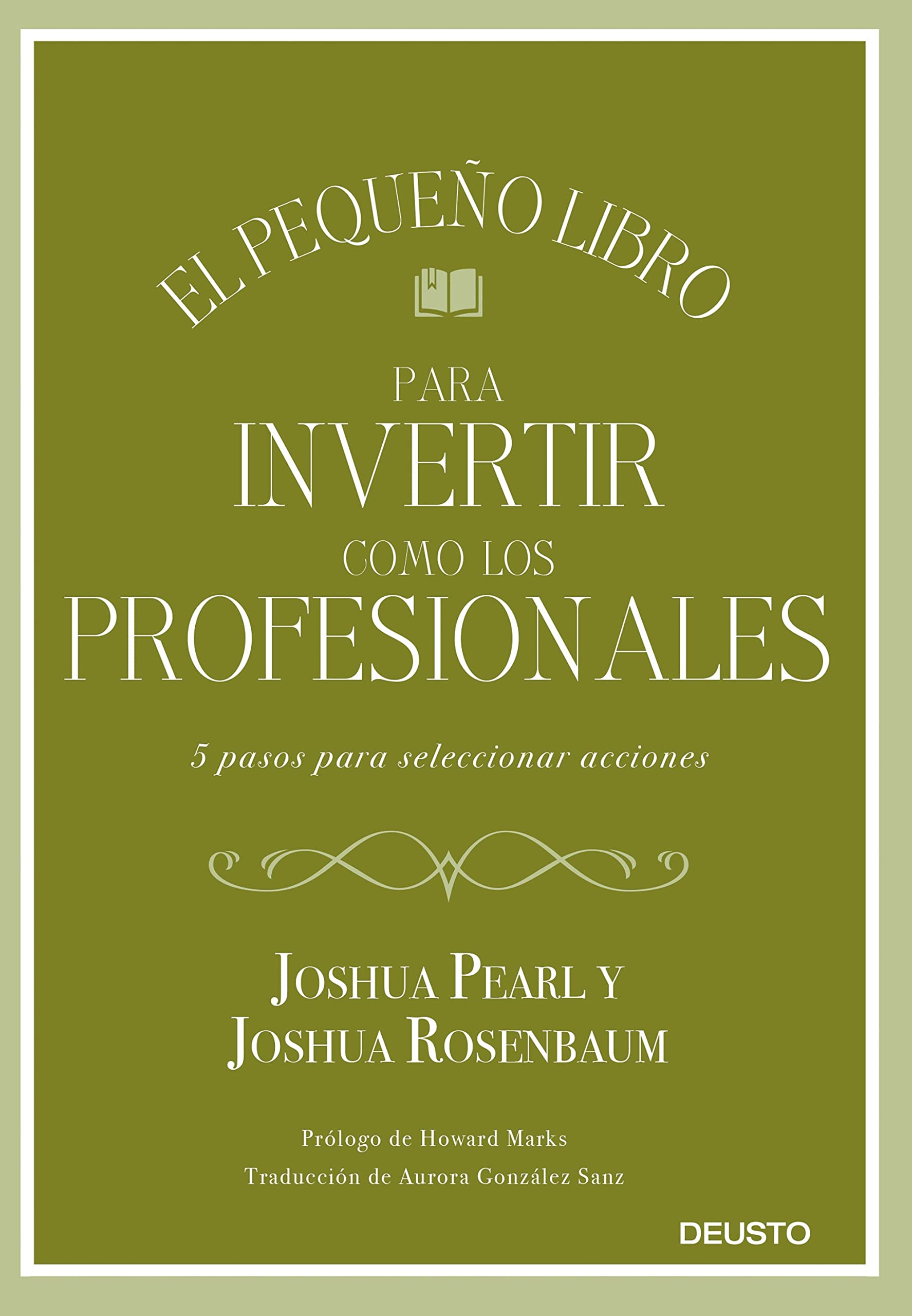 El pequeño libro para invertir como los profesionales: 5 pasos para seleccionar acciones (Hardcover)