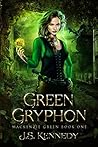 Green Gryphon by JS    Kennedy