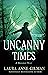 Uncanny Times (Huntsmen, #1)
