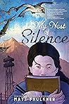 My Nest of Silence