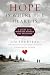Hope Is Where the Heart Is: A Story of a Marriage Broken and Restored