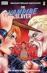 The Vampire Slayer #6 by Sarah Gailey
