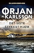 Det siste stykket hjem (Jakob Weber, #1)