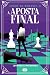 A aposta final by Jennifer Lynn Barnes