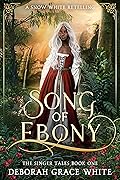 Song of Ebony (The Singer Tales #1)