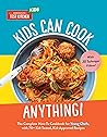 Kids Can Cook Any...