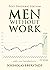 Men without Work: Post-Pandemic Edition (2022)