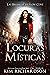 Locuras místicas (Las brujas de Hollow Cove, #8)