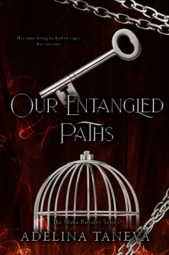 Our Entangled Paths (The Mafia Royalty, #2)