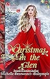Christmas in the Glen by Michelle Deerwester-Dalrymple