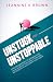 Unstuck and Unstoppable: Five proven strategies to leverage your value, increase your visibility, and gain recognition to accelerate your career
