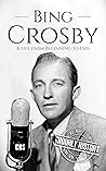 Bing Crosby: A Li...