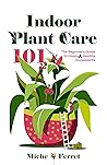 Indoor Plant Care...