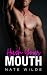 Hush Your Mouth: Straight-t...