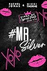 Mr. Silver by Rachel Jonas