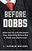 Before Dobbs: What the Pro-...