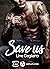 Save Us by Line Gagliano