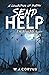 Send Help by W. J. Corvus