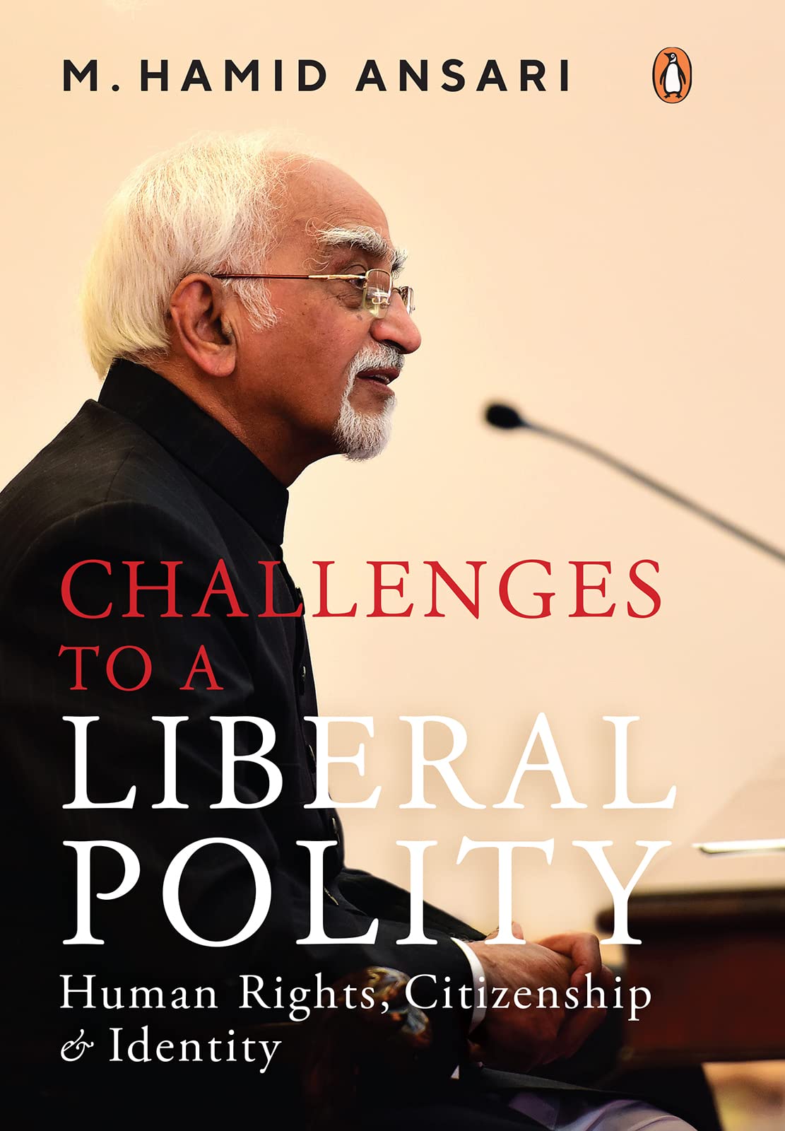 Challenges to A Liberal Polity: Human Rights, Citizenship and Identity (Kindle Edition)