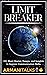 Limit Breaker: 101 Short St...
