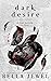 Dark Desire (Dark Brothers #2)