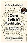 Zero Bullsh*t Meditation: The 6 Phase Meditation Method Book cover for Zero Bullsh*t Meditation: The 6 Phase Meditation Method