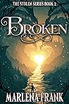 Broken by Marlena Frank
