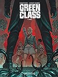 Green Class - Tome 4 - L'Éveil