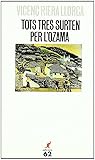Tots tres surten per l'Ozama