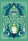 La regina del Nord by Anne Lise Marstrand-Jørgensen