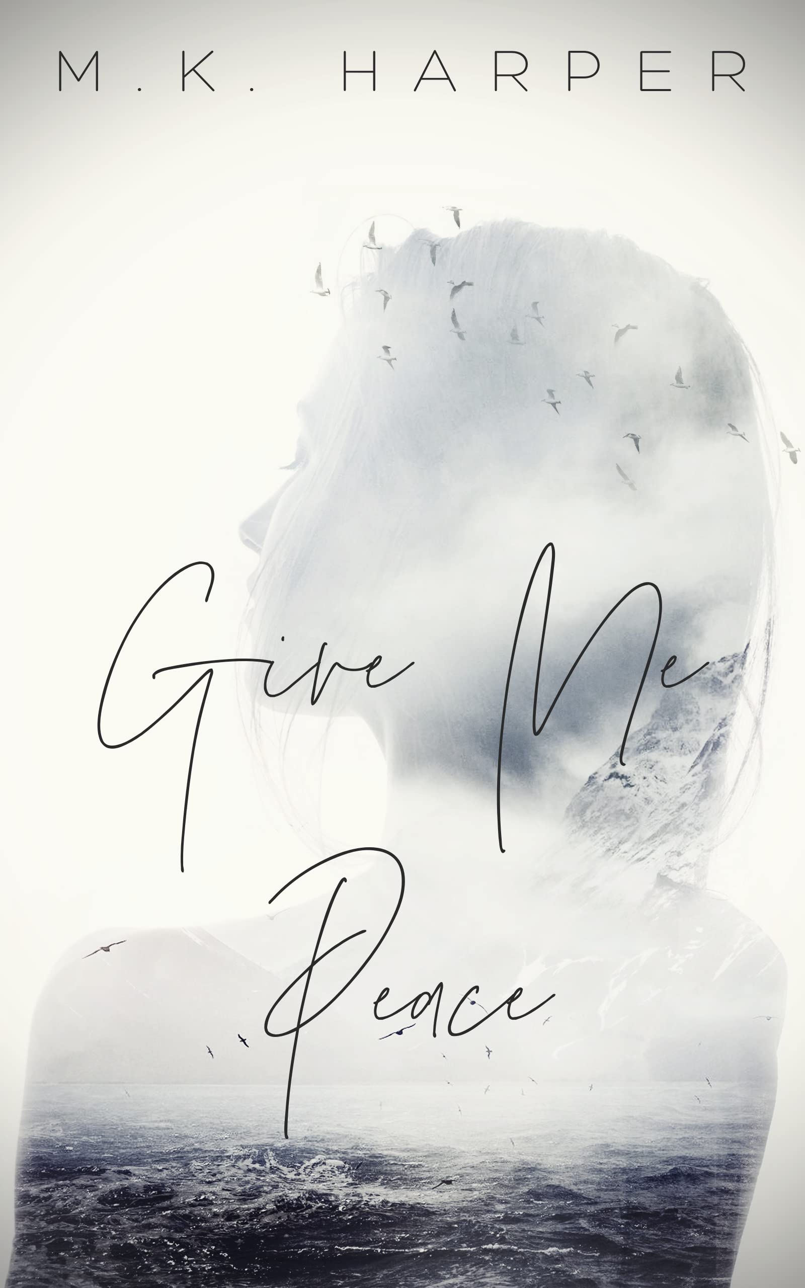 Give Me Peace (Kindle Edition)