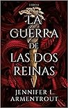 La guerra de las dos reinas by Jennifer L. Armentrout