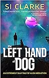The Left Hand of Dog