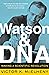 Watson And DNA by Viktor K. McElheny