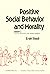 Positive Social Behavior and Morality by Ervin Staub
