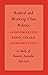 Radical and Working Class Politics: A Study of Eastern Australia, 1850–1910