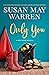 Only You (Deep Haven Collection #0.5)