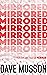 Mirrored by Dave Musson Mirrored by Dave Musson