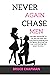 Never Again Chase Men: Get ...