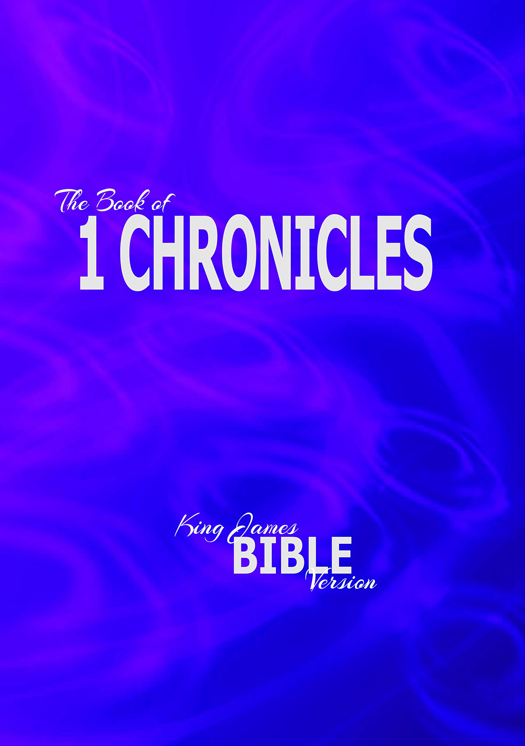 1 Chronicles, KJV (Kindle Edition)