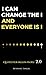 I Can Change The I & Everyone Is I: Quoted For Billion People 2.0