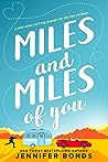 Miles and Miles of You by Jennifer Bonds