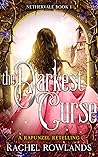 The Darkest Curse...