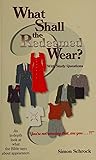 What shall the redeemed wear?: With study questions What shall the redeemed wear?: With study questions