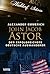 John Jacob Astor: Der erfol...