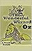 The Wonderful Wizard of Oz