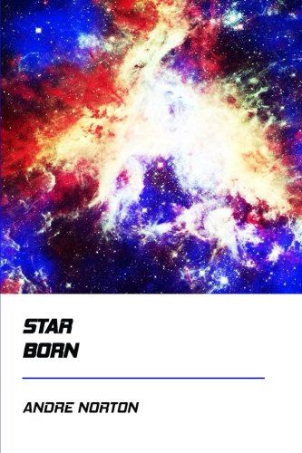 Star Born [Didactic Press Paperbacks]