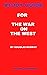 STUDY GUIDE FOR THE WAR ON THE WEST BY DOUGLAS MURRAY by Melissa A. Johnson