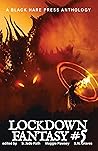 Lockdown: Fantasy #5 (Lockdown Fantasy, #5) Lockdown: Fantasy #5 (Lockdown Fantasy, #5)