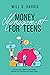 Money Management for Teens by Will D. Harris